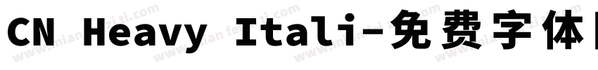 CN Heavy Itali字体转换